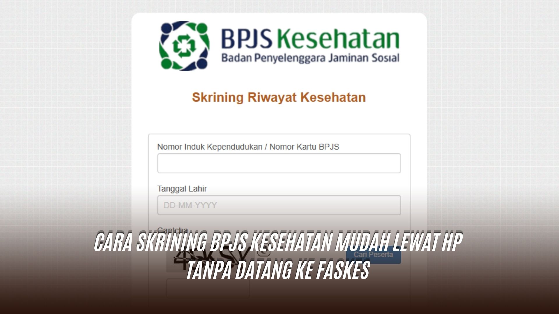 Cara Skrining BPJS Kesehatan Mudah Lewat HP Tanpa Datang ke Faskes