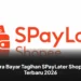 Cara Bayar Tagihan SPayLater Shopee Terbaru 2026