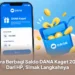 Cara Berbagi Saldo DANA Kaget 2026 Dari HP, Simak Langkahnya