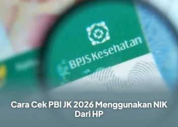 Cara Cek PBI JK 2026 Menggunakan NIK Dari HP