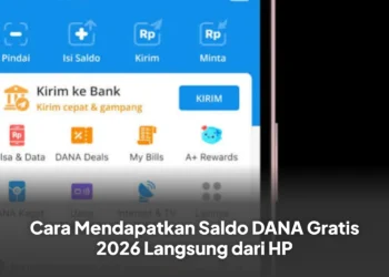 Cara Mendapatkan Saldo DANA Gratis 2026 Langsung dari HP