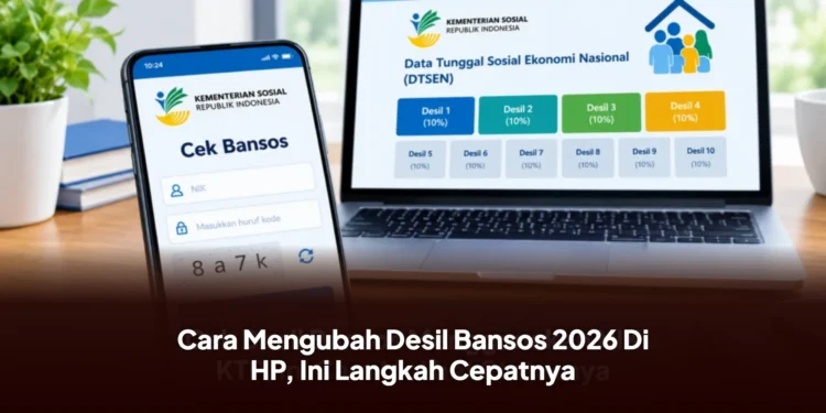 Cara Mengubah Desil Bansos 2026 Di HP, Ini Langkah Cepatnya