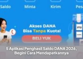5 Aplikasi Penghasil Saldo DANA 2026, Begini Cara Mendapatkannya