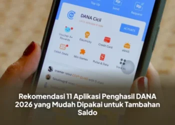 Rekomendasi 11 Aplikasi Penghasil DANA 2026 yang Mudah Dipakai untuk Tambahan Saldo