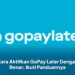 Cara Aktifkan GoPay Later Dengan Benar, Ikuti Panduannya