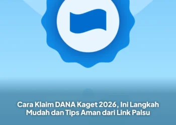 Cara Klaim DANA Kaget 2026, Ini Langkah Mudah dan Tips Aman dari Link Palsu