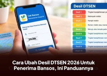 Cara Ubah Desil DTSEN 2026 Untuk Penerima Bansos, Ini Panduannya