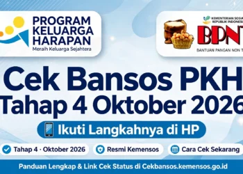 Cek Bansos PKH Tahap 4 Oktober 2026, Ikuti Langkahnya di HP