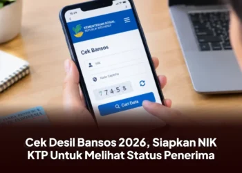 Cek Desil Bansos 2026, Siapkan NIK KTP Untuk Melihat Status Penerima