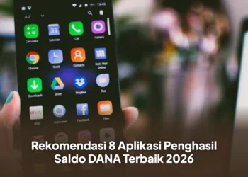Rekomendasi 8 Aplikasi Penghasil Saldo DANA Terbaik 2026